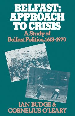 Belfast: Approach to Crisis - Budge, Ian