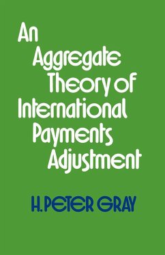 An Aggregate Theory of International Payments Adjustment - Gray, H.Peter