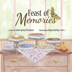 Feast of Memories - Brewster, Katie