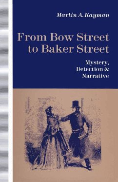 From Bow Street to Baker Street - Kayman, Martin A