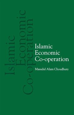 Islamic Economic Co-Operation - Choudhury, Masudul Alam