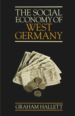 The Social Economy of West Germany - Hallett, Graham