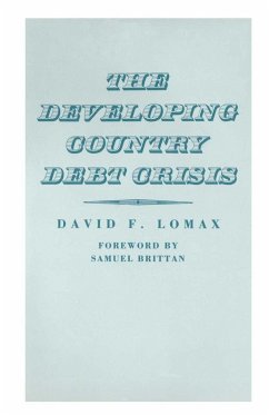 The Developing Country Debt Crisis - Lomax, David F.