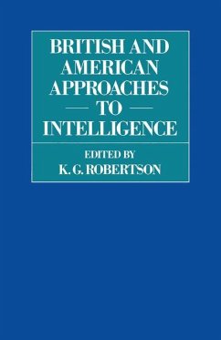 British and American Approaches to Intelligence - Robertson, A.