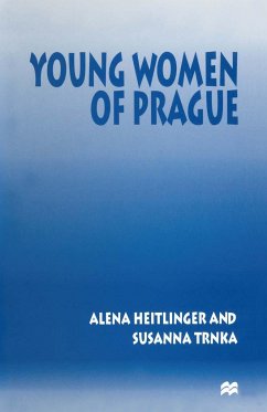 Young Women of Prague - Heitlinger, Alena;Trnka, Susanna