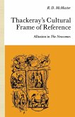 Thackeray's Cultural Frame of Reference Thackeray's Cultural Frame of Reference