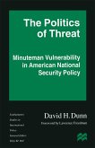 The Politics of Threat