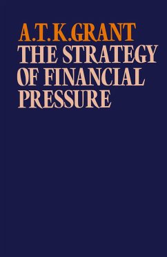 The Strategy of Financial Pressure - Grant, Alexander Thomas K.