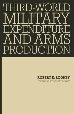 Third-World Military Expenditure and Arms Production - Looney, Robert E