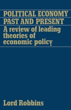 Political Economy: Past and Present - Robbins, Lord