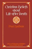 Christian Beliefs about Life after Death