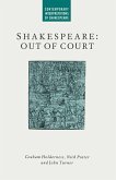 Shakespeare: Out of Court