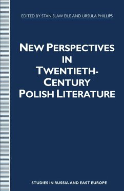 New Perspectives in Twentieth-Century Polish Literature - Eile, Stanislaw;Phillips, Ursula