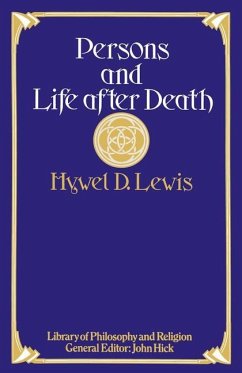 Persons and Life after Death - Lewis, Hywel D