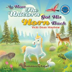 How the Unicorn Got His Horn Back - Mayhew, Vicki