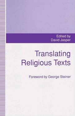 Translating Religious Texts - Jasper, D.;Steiner, George