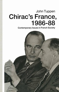 Chirac's France, 1986-88 - Tuppen, John H.