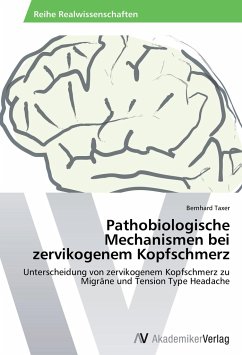 Pathobiologische Mechanismen bei zervikogenem Kopfschmerz - Taxer, Bernhard
