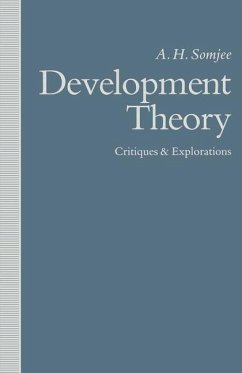 Development Theory: Critiques and Explorations - Somjee, A. H.