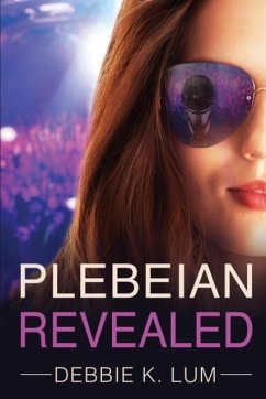Plebeian Revealed - Lum, Debbie K.