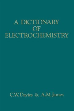 A Dictionary of Electrochemistry - James, A. M.;Davies, Cecil Whitfield