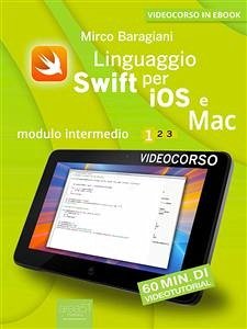 Linguaggio Swift di Apple per iOS e Mac (eBook, ePUB) - Baragiani, Mirco