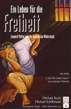 Ein Leben für die Freiheit, m. 1 DVD - Koch, Michael;Schiffmann, Michael