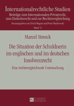 Die Situation der Schuldnerin im englischen und im deutschen Insolvenzrecht - Streeck, Marcel