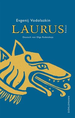 Laurus (eBook, ePUB) - Vodolazkin, Evgenij