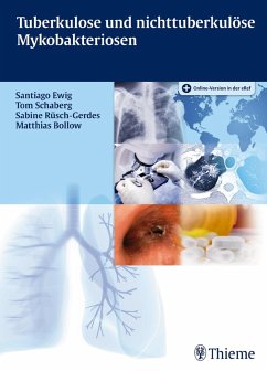 Tuberkulose und nicht tuberkulöse Mykobakteriosen (eBook, PDF) - Ewig, Santiago; Schaberg, Tom; Rüsch-Gerdes, Sabine; Bollow, Matthias
