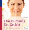 Fitness-Training fürs Gesicht