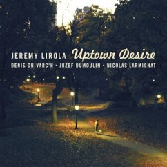 Uptown Desire - Lirola,J./Guivarc'H,D./Dumoulin,J./Larmignat,N.