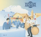 Tanzcafé Arlberg Vol.2