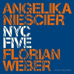 Nyc Five - Niescier,Angelica/Weber,Florian/Nyc Five