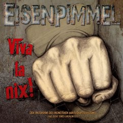 Viva La Nix! - Eisenpimmel