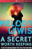 A Secret Worth Keeping - A Sexy Bi Crossdressing Romance Short Story from Steam Books (eBook, ePUB)