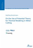 On the Use of Potential Theory for Thermal Modeling in Metal Cutting (eBook, PDF)