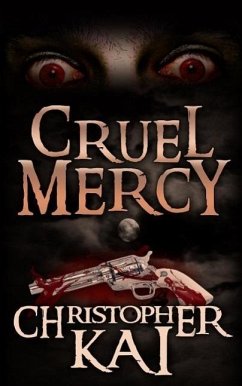 Cruel Mercy (eBook, ePUB) - Kai, Christopher