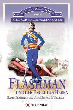 Flashman und der Engel des Herrn (eBook, PDF) - Fraser, George MacDonald