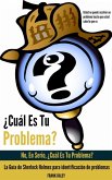 ¿Cuál Es Tu Problema?: No, En Serio, ¿Cuál Es Tu Problema? (eBook, ePUB)