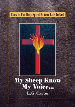 My Sheep Know My Voice (The Holy Spirit & Your Life In God, #2) (eBook, ePUB) - Carter, L. G.