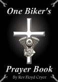 One Biker's Prayer Book Cheatsheet (Biker's Prayer Series, #1) (eBook, ePUB)