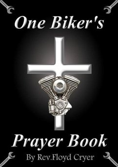 One Biker's Prayer Book Cheatsheet (Biker's Prayer Series, #1) (eBook, ePUB) - Floyd Cryer, Rev.