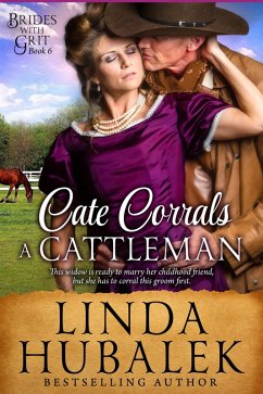 Cate Corrals a Cattleman (Brides with Grit, #6) (eBook, ePUB) - Hubalek, Linda K.