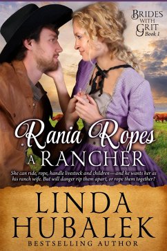 Cover Rania Ropes a Rancher (Brides with Grit, #1) (eBook, ePUB)