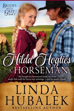 Hilda Hogties a Horseman (Brides with Grit, #3) (eBook, ePUB) - Hubalek, Linda K.