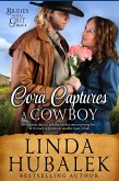 Cora Captures a Cowboy (Brides with Grit, #4) (eBook, ePUB)
