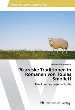 Pikareske Traditionen in Romanen von Tobias Smollett