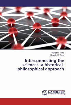 Interconnecting the sciences: a historical-philosophical approach - Terra, Walter R.;Terra, Ricardo R.