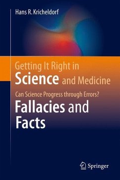 Getting It Right in Science and Medicine - Kricheldorf, Hans R.